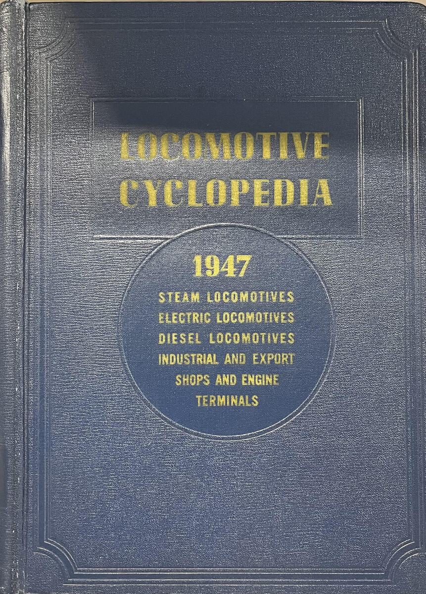 1947 Locomotive Cyclopedia of American Practice (Hardcover)