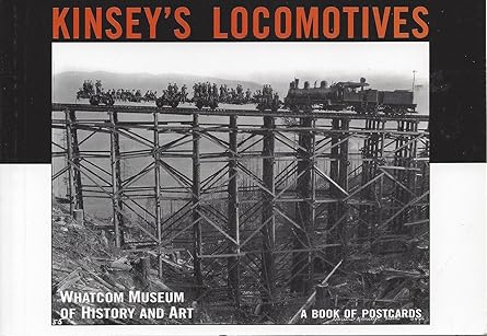 Postcard-Kinsey's Locomotives by Whatcom Museum of History and Art EX