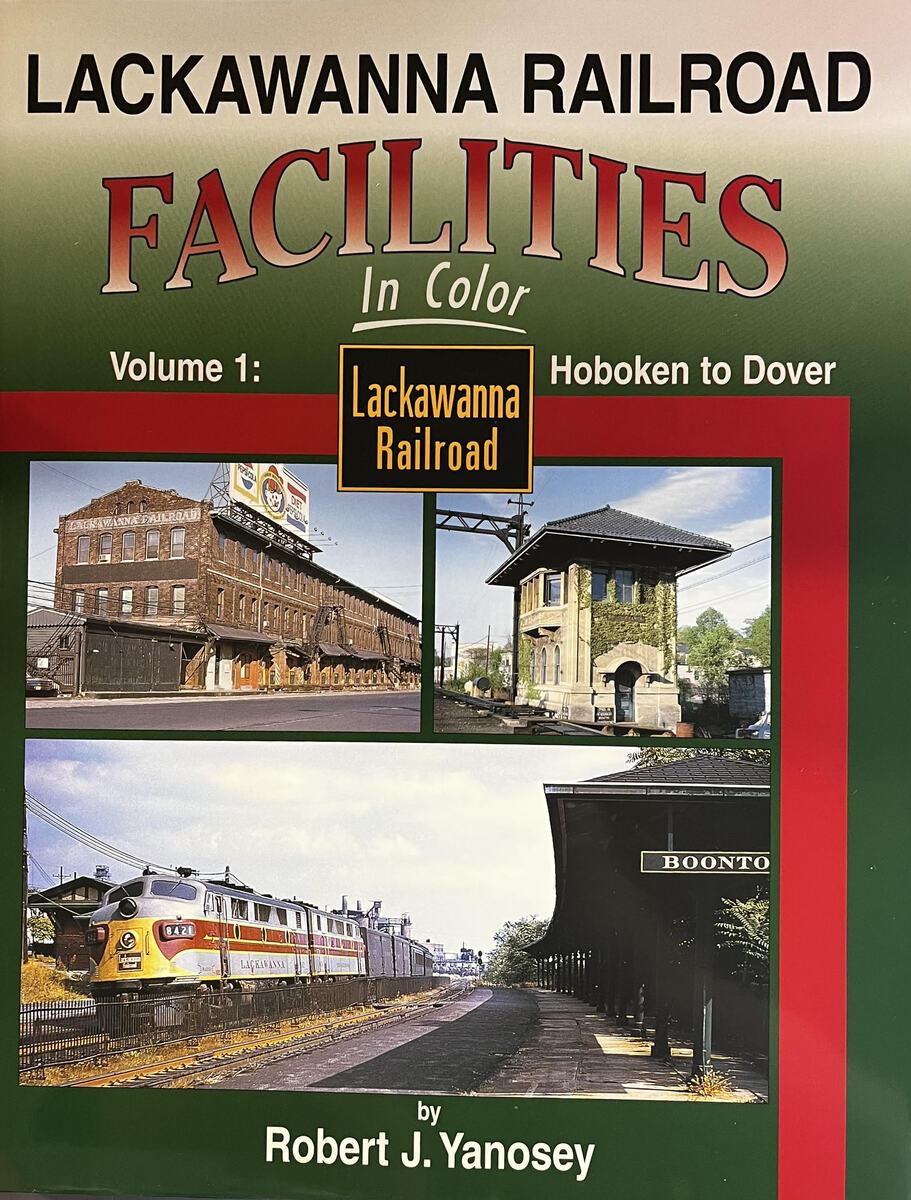 Lackawanna Railroad Facilities in Color Vol1 Hardcover Book By Robert J. Yanosey LN