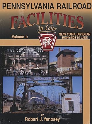 Pennsylvania Railroad Facilities in Color Vol1 hardcover book by Robert Yanosey MT