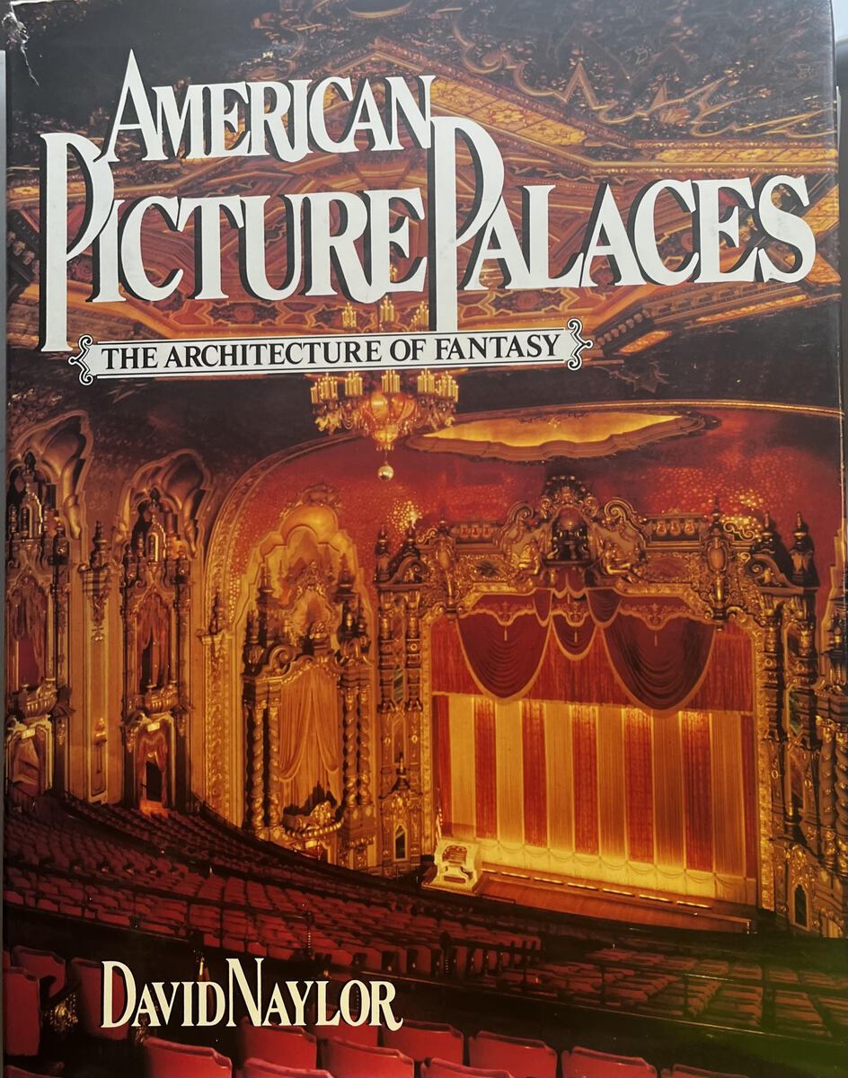 American Picture Palaces hardcover book by  David Naylor VG