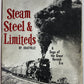 Steam, Steel & Limiteds: A Saga of the Great Varnish Era Hardcover book