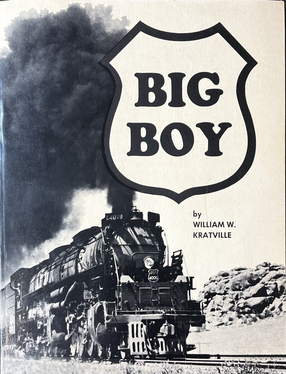 Big Boy Paperback Book By William W. Kratville
