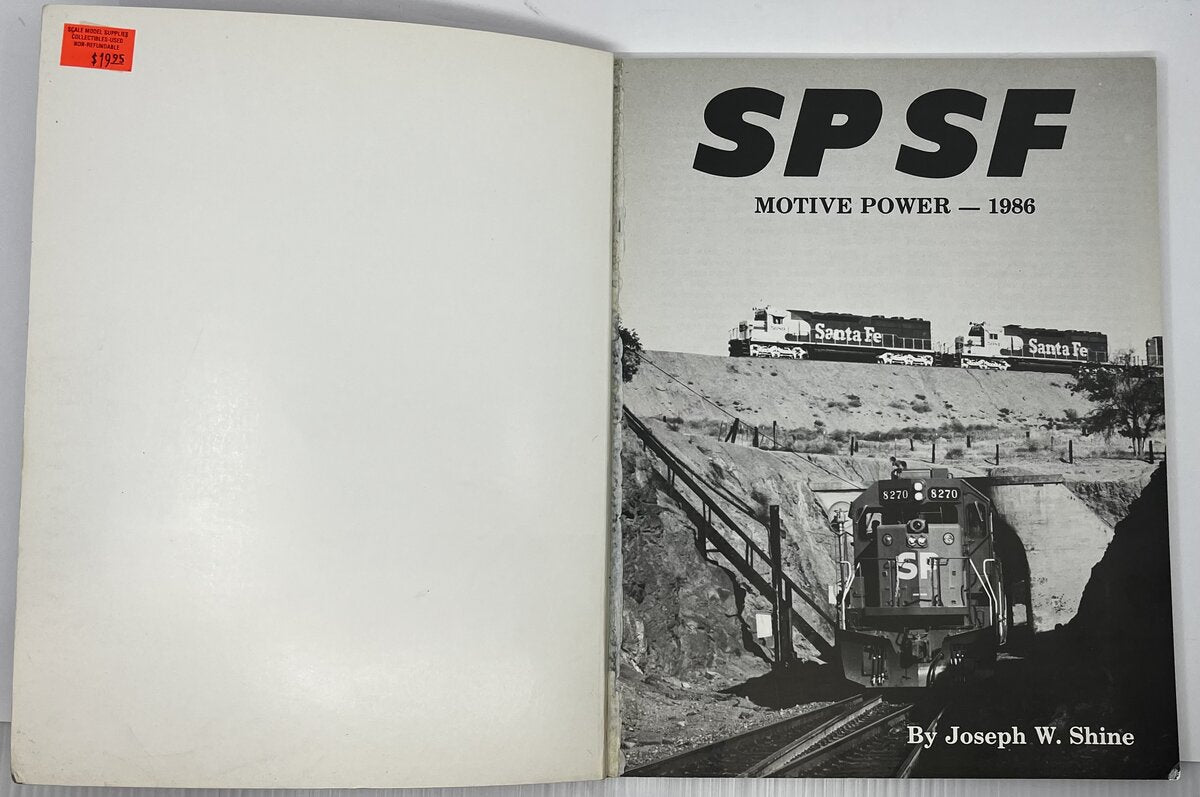 SPSF Motive Power 1986, Southern Pacific and Santa Fe Prepare to Merge Paperback