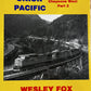 UNION PACIFIC. Cheyenne West Part 2. Hardcover Book By Wesley Fox VG