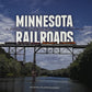 Minnesota Railroads: A Photographic History, 1940-2012 by Steve Glischinski EX