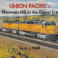 Union Pacific's Sherman Hill in the Diesel Era Hardcover Book By  A. J Wolff VG