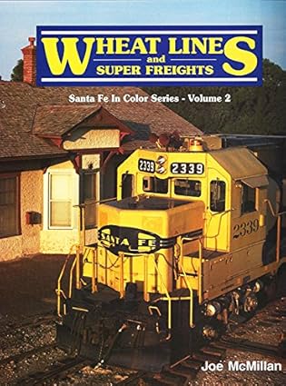 Wheat Lines and Super Freights Volume 2 Hardcover Book By Joe McMillan MT