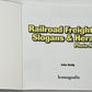 Railroad Freight Car Slogans & Heralds Paperback Book By John Kelly VG