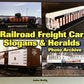Railroad Freight Car Slogans & Heralds Paperback Book By John Kelly VG