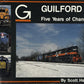 Guilford: Five Years of Change Paperback Book By Scott Hartley