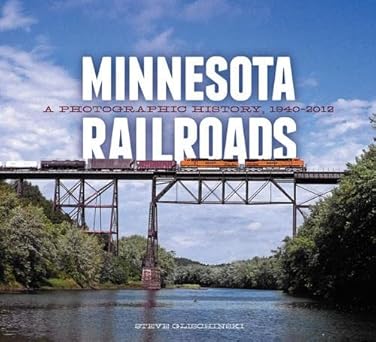 Minnesota Railroads Hardcover Book By  Steve Glischinski EX