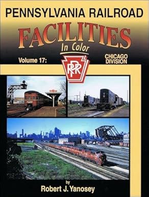 Pennsylvania Railroad Facilities in Color Vol. 17 Hardcover Book Robert J. Y... MT
