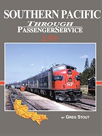 Union Pacific Through Passenger Service in Color Hardcover Book By Greg Stout EX