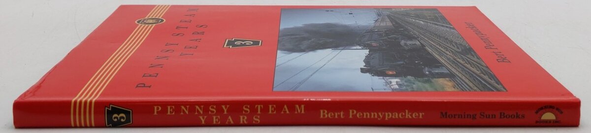 Pennsy Steam Years Vol.3 Hardcover Book By Bert Pennypacker EX