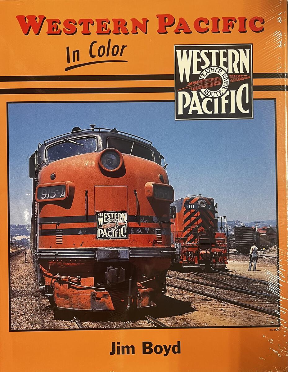 Western Pacific in Color Hardcover Book Jim Boyd MT