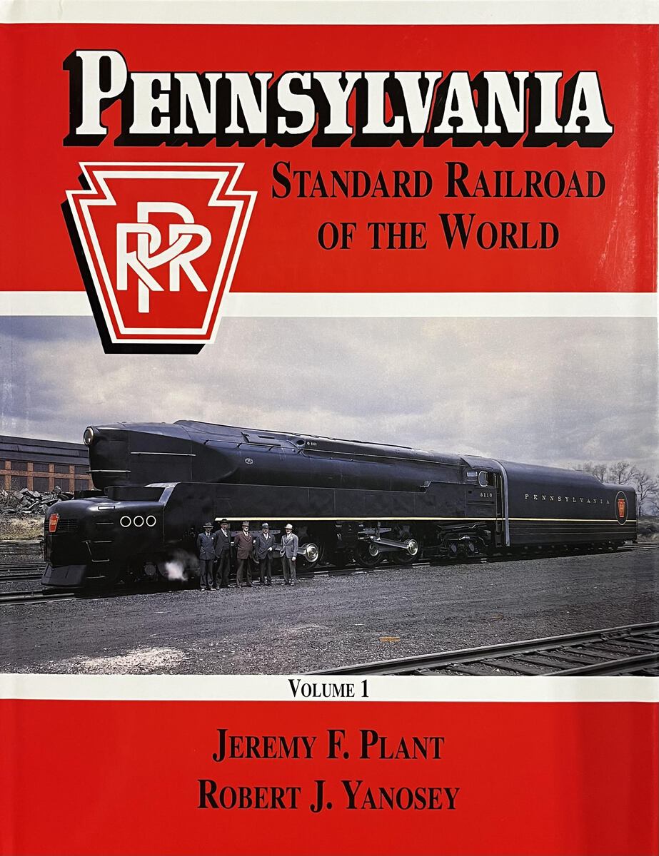 Pennsylvania Standard Railroad of the World Vol. 1 by Jeremy F. P. - Hardcover EX