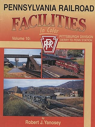 Pennsylvania Railroad Facilities in Color, Vol. 10 Hardcover Book Robert J. Y... MT