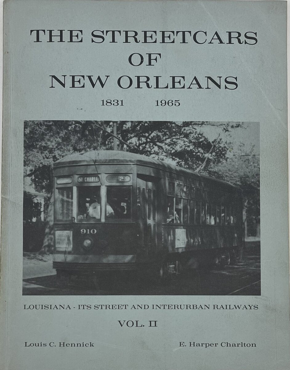 The Streetcars Of New Orleans, 1831-1965 Paperback Book Louis C. Hennick VG