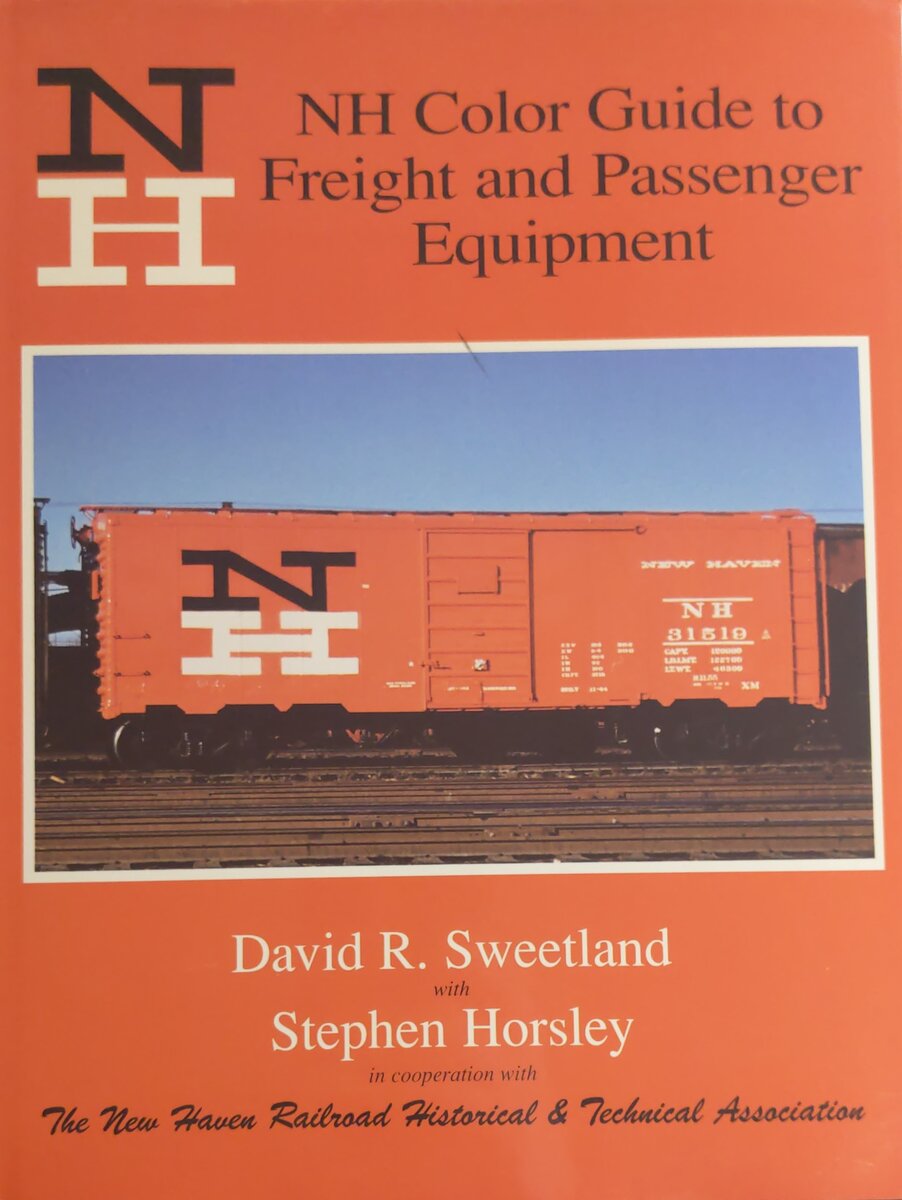 NH Color Guide to Freight & Passenger Equipment Hardcover Book David R Sweetland EX