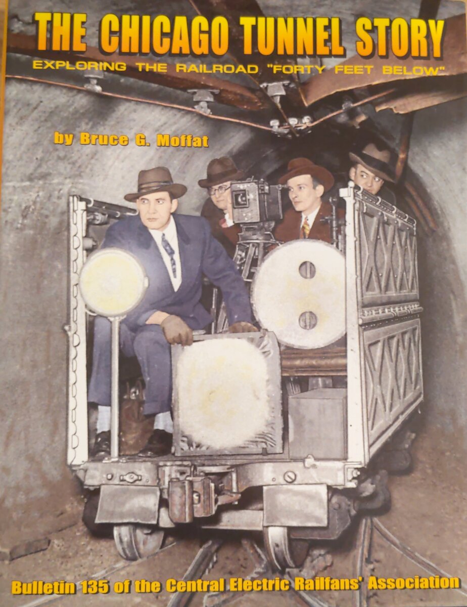 The Chicago tunnel story Hardcover Book By Bruce Moffat EX