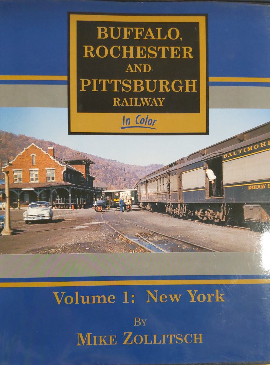 Buffalo Rochester and Pittsburgh Railway In Color Vol.1 Hardcover Book Mike Z.. EX