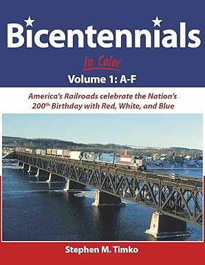 Bicentennials In Color Volume 1: A-F Hardcover Book  By Stephen M. Timko EX
