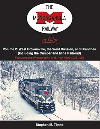 Monongahela Railway In Color Vol 2 Hardcover Book By Stephen M. Timko EX