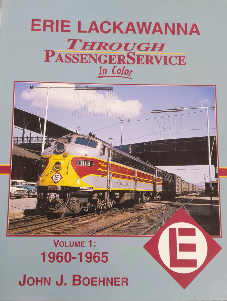 Erie Lackawanna Through Passenger Service In Color Volume 1 Hardcover Book EX