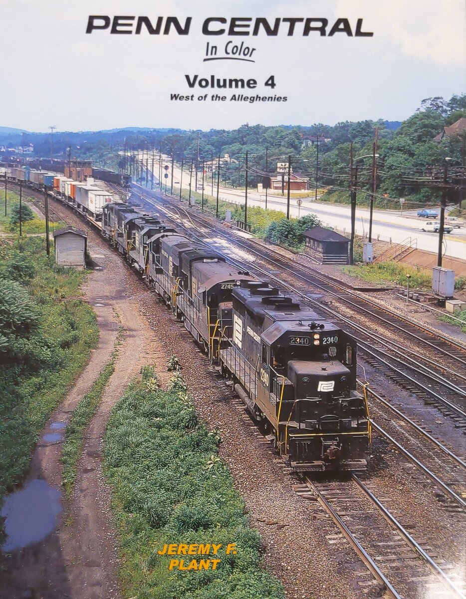 Penn Central in Color, Vol. 4 Hardcover Book By Jeremy F. Plant EX