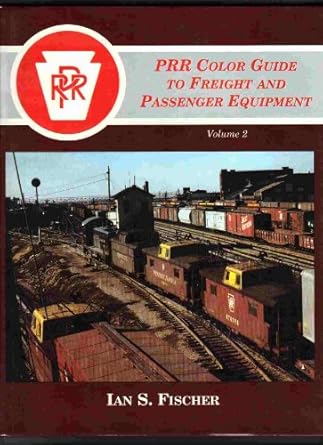 PRR Color Guide to Freight and Passenger Equipment Vol2 Hardcover Book EX