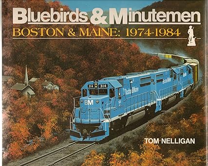 Bluebirds and Minutemen Hardcover Book By Tom Nelligan EX
