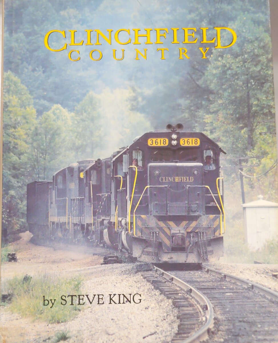 Clinchfield Country Hardcover Book By Steve King EX