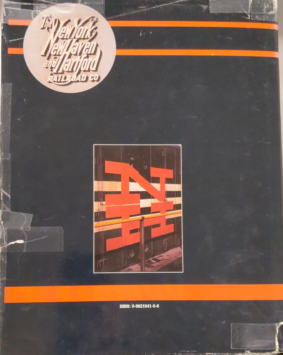 New Haven Railroad: The Final Decades Hardcover Book By Scott Hartley