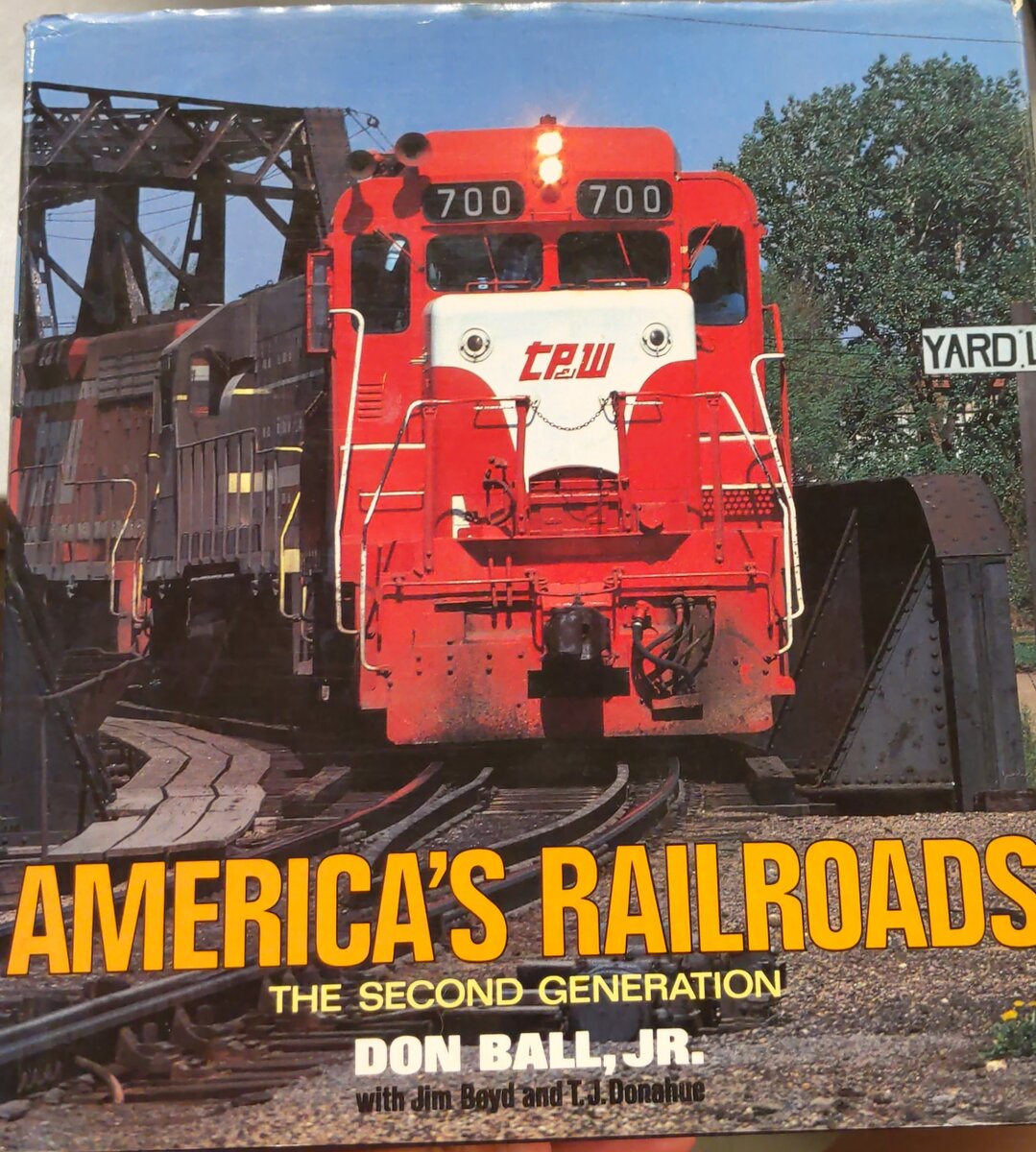 America's Railroads: The Second Generation Hardcover Book By Don Ball Jr. VG