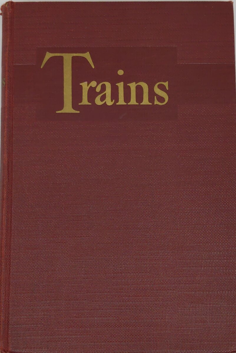 Trains Volume Two Hardcover Book By Kalmbach Publishing Co. VG