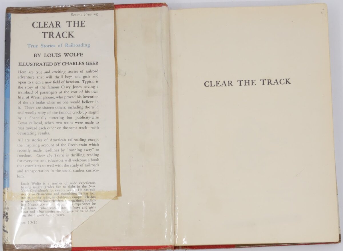 Clear the track: True stories of railroading Hardcover Book By Louis Wolfe