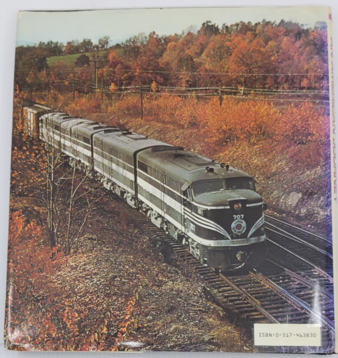 Railroads: An American Journey Hardcover Book By Don Ball Jr.