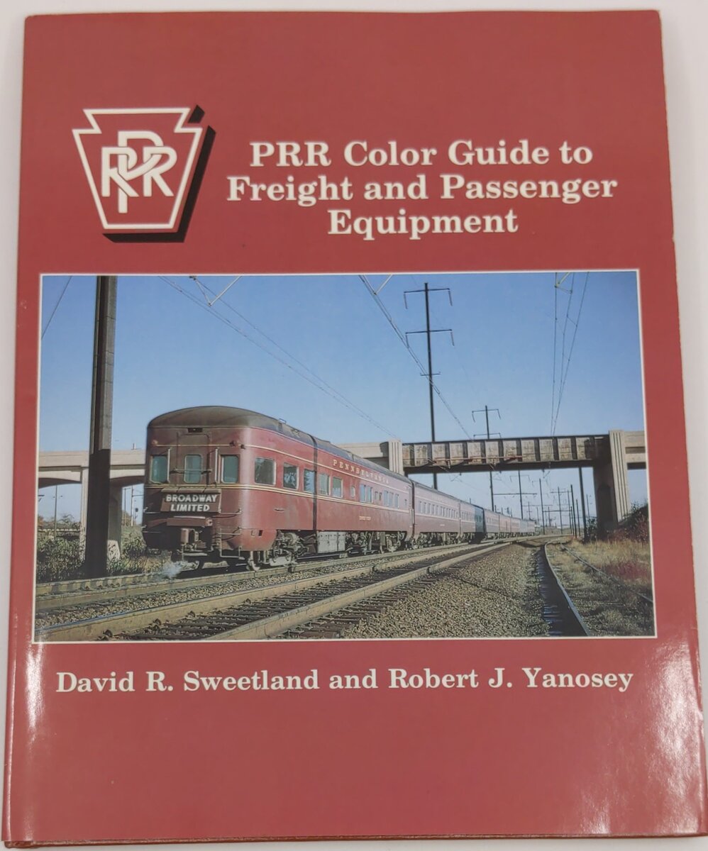 PRR Color Guide to Freight and Passenger Equipment Hardcover Book VG