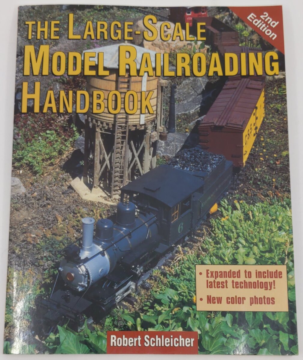 The Large-Scale Model Railroading Handbook, 2nd Edition Paperback Book Robert S. EX
