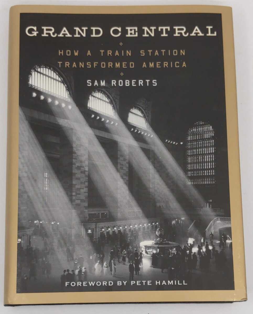Grand Central Hardcover Book By Sam Roberts, Pete Hamill EX