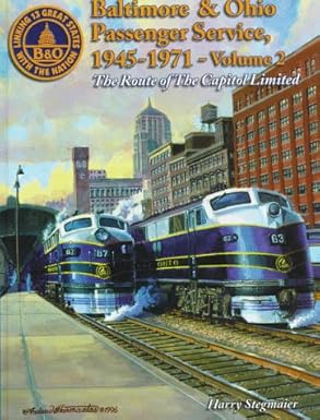 Baltimore & Ohio Passenger Service Hardcover Book By Harry Stegmaier EX