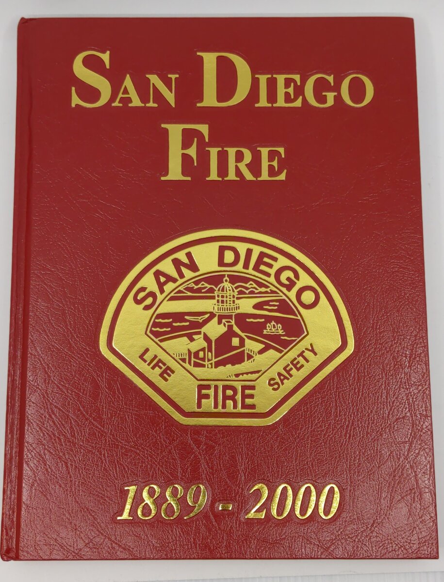 San Diego Fire 1889-2000 Hardcover Book EX