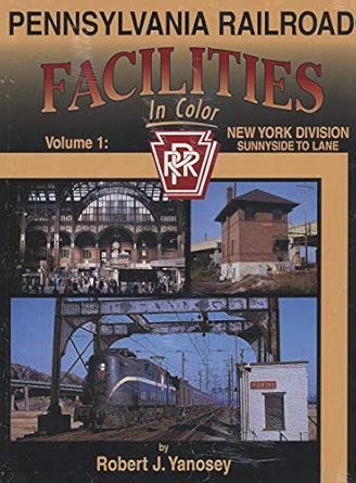Pennsylvania Railroad Facilities in Color Vol 1 Hardcover Book Robert J. Yanosey EX