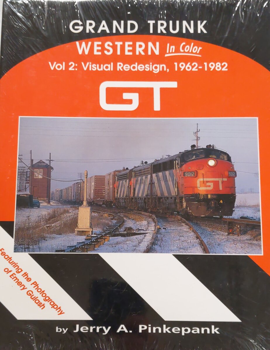Grand Trunk Western in Color, Vol. 2 Hardcover Book By Jerry A. Pinkepank MT