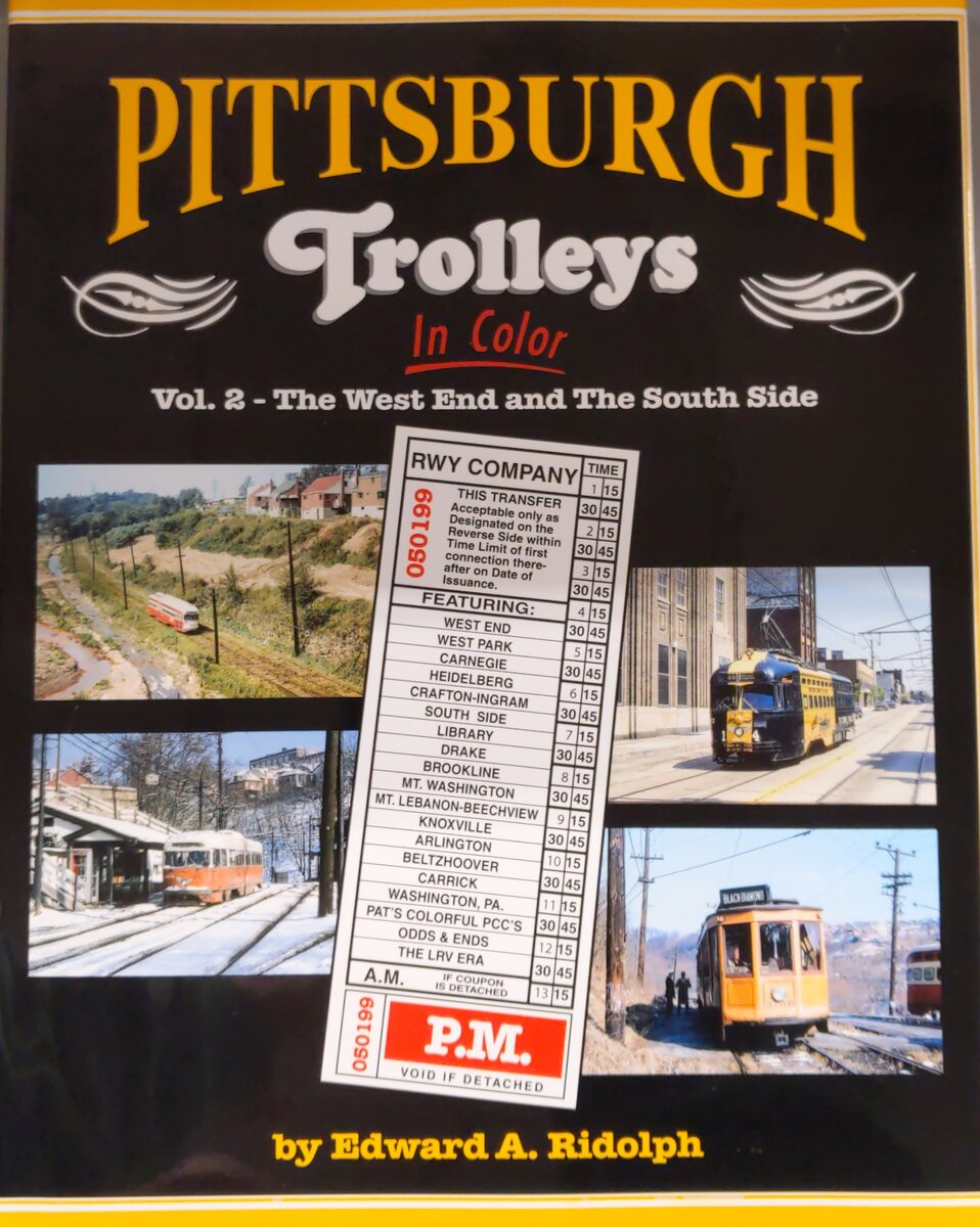 Pittsburgh Trolleys In Color Vol 2 Hardcover Book By Edward A. Ridolph EX