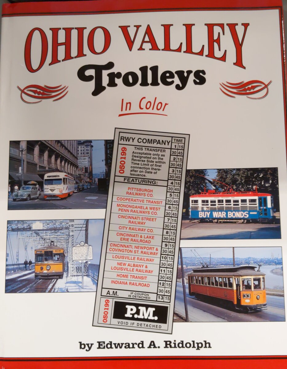 Ohio Valley Trolleys in Color Hardcover Book By Edward A. Ridolph EX