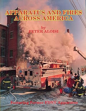 Apparatus and fires across America Paperback Book By Peter Aloisi EX