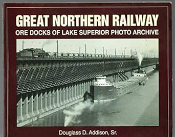 Great Northern Railway Ore Docks of Lake Superior Photo Archive Paperback Book EX