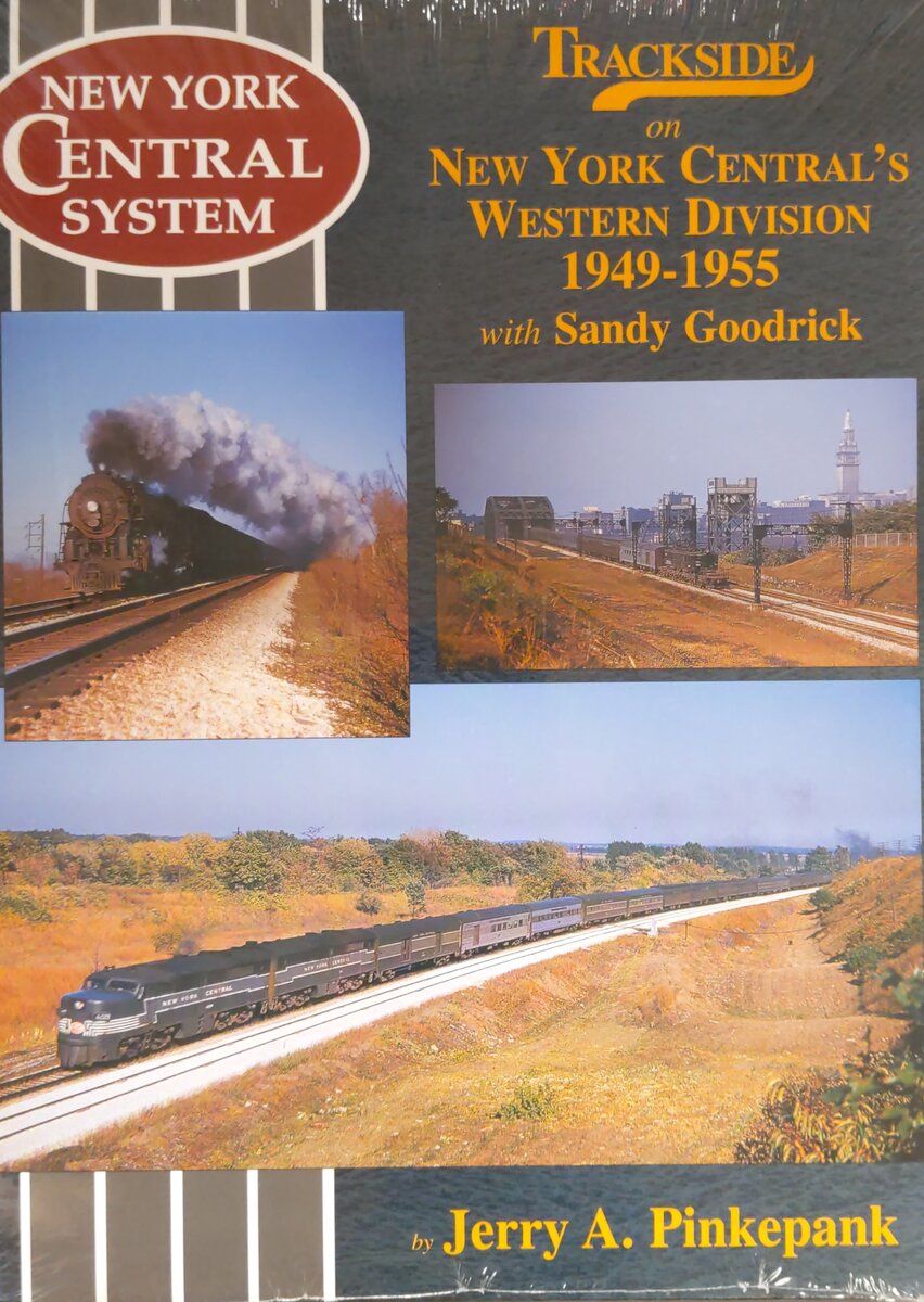 Trackside on New York Centrals Western Division 1949-55 with Sandy Goodrick Book MT